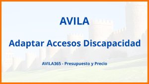 Adaptar Accesos Discapacidad en Avila