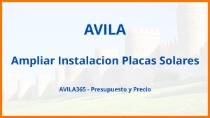 Ampliar Instalacion Placas Solares en Avila