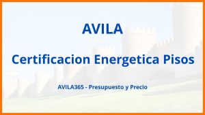 Certificacion Energetica Pisos en Avila