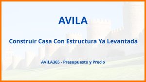 Construir Casa Con Estructura Ya Levantada en Avila