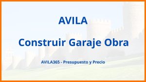 Construir Garaje Obra en Avila