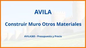 Construir Muro Otros Materiales en Avila