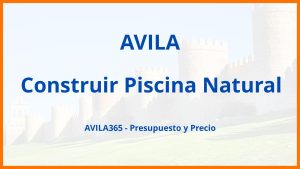 Construir Piscina Natural en Avila