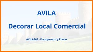 Decorar Local Comercial en Avila