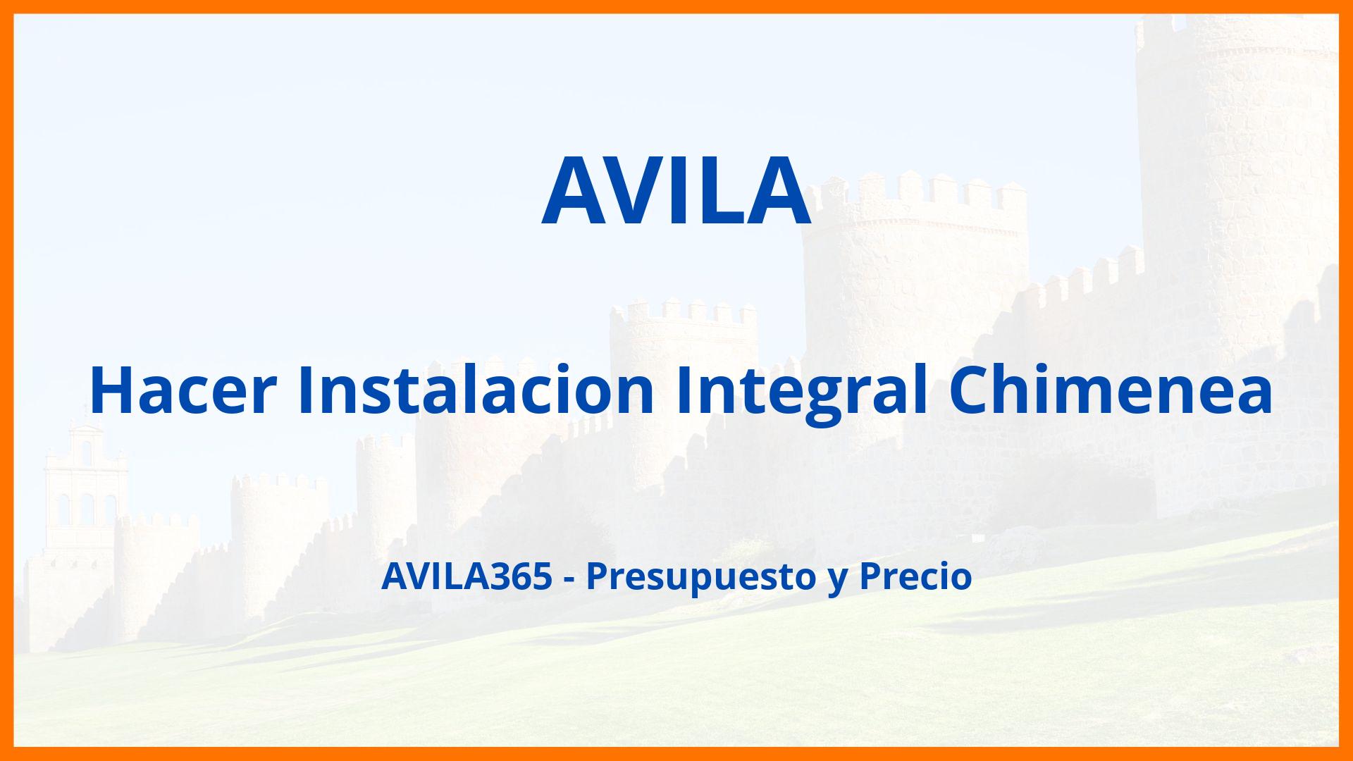 Hacer Instalacion Integral Chimenea