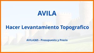 Hacer Levantamiento Topografico en Avila