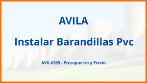 Instalar Barandillas Pvc en Avila