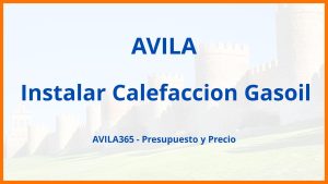 Instalar Calefaccion Gasoil en Avila