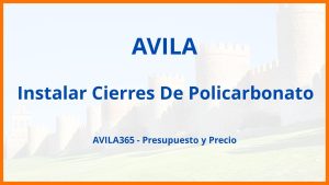 Instalar Cierres De Policarbonato en Avila