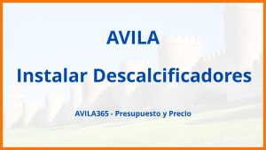 Instalar Descalcificadores en Avila