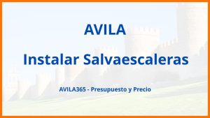 Instalar Salvaescaleras en Avila