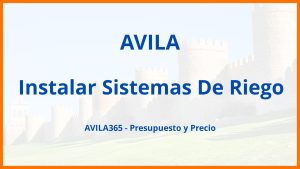 Instalar Sistemas De Riego en Avila