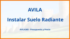 Instalar Suelo Radiante en Avila