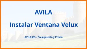 Instalar Ventana Velux en Avila