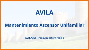 Mantenimiento Ascensor Unifamiliar en Avila