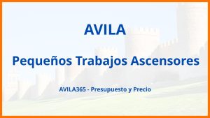 Pequeños Trabajos Ascensores en Avila