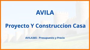 Proyecto Y Construccion Casa en Avila