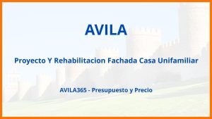 Proyecto Y Rehabilitacion Fachada Casa Unifamiliar en Avila