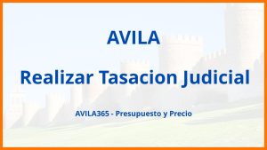 Realizar Tasacion Judicial en Avila