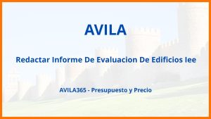 Redactar Informe De Evaluacion De Edificios Iee en Avila