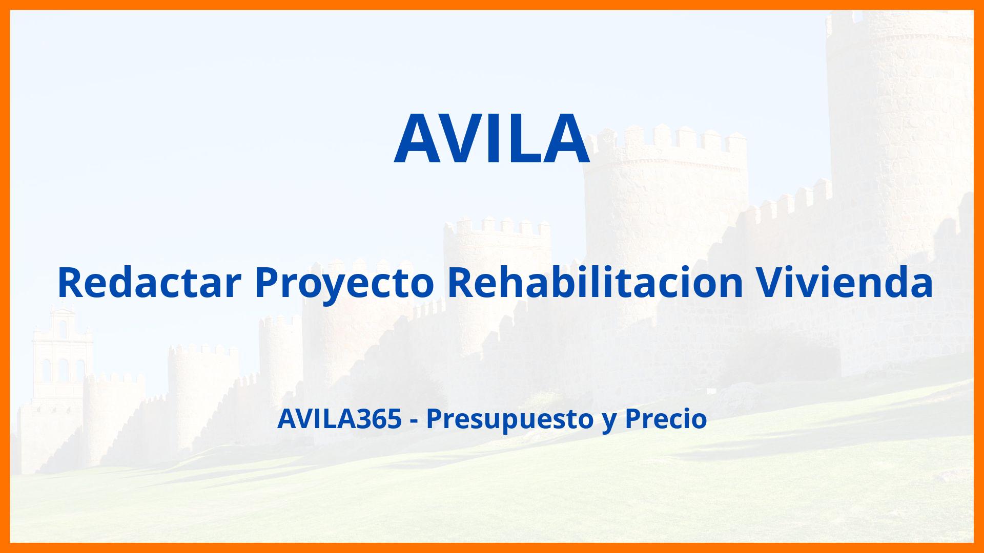 Redactar Proyecto Rehabilitacion Vivienda