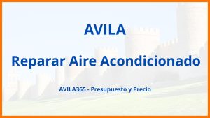 Reparar Aire Acondicionado en Avila