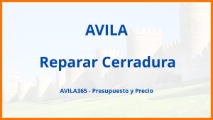 Reparar Cerradura en Avila