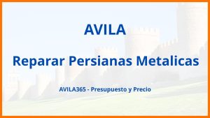 Reparar Persianas Metalicas en Avila