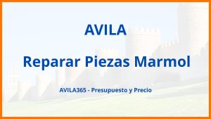 Reparar Piezas Marmol en Avila