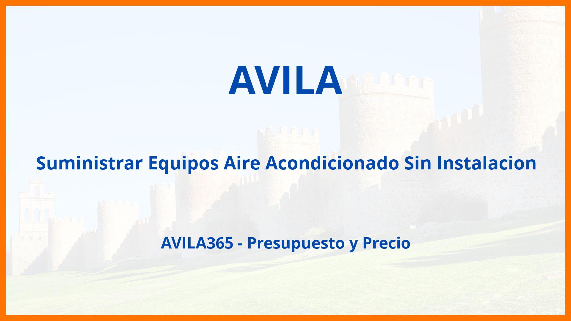 Suministrar Equipos Aire Acondicionado Sin Instalacion